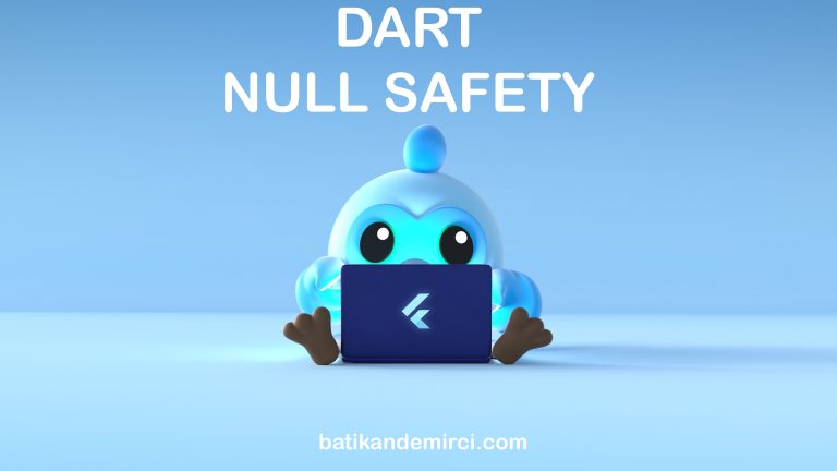 Dart Null Safety